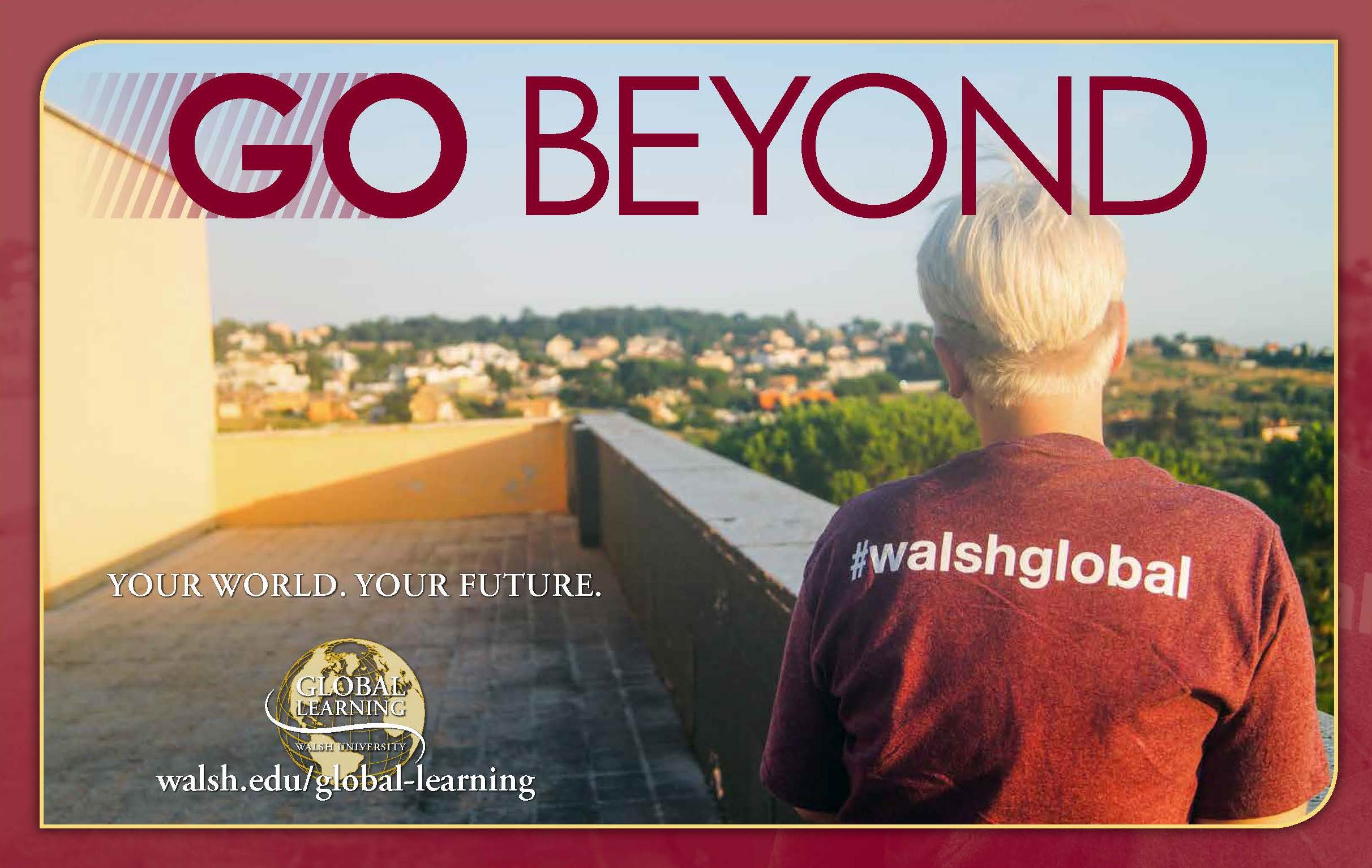 Global Learning Go Beyond image depicting a study abroad student looking out over the Italian landscape