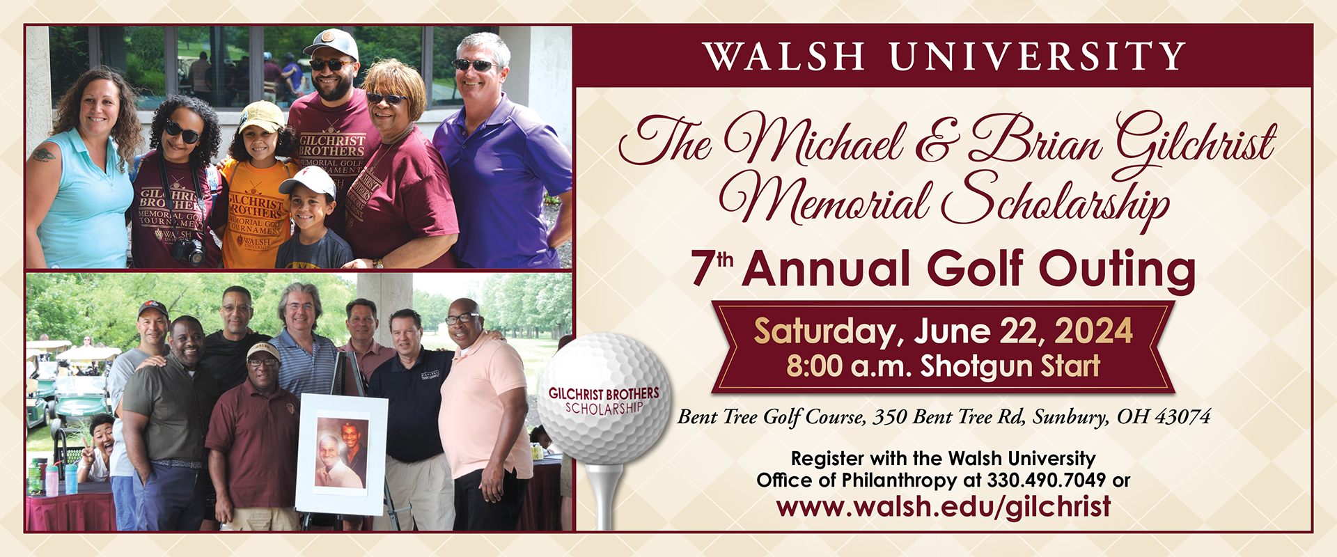 Walsh University, Michael and Brian Gilchrist Memorial Scholarship, 7th Annual Golf Outing, Saturday, June 22, 2024, 8 AM Shotgun Start; Bent Tree Golf Course, 350 Bent Tree Road, Sunbury, OH 43074